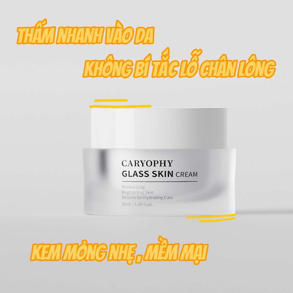Kem Dưỡng Sáng Da Cấp Ẩm Caryophy Glass Skin Cream 50ml