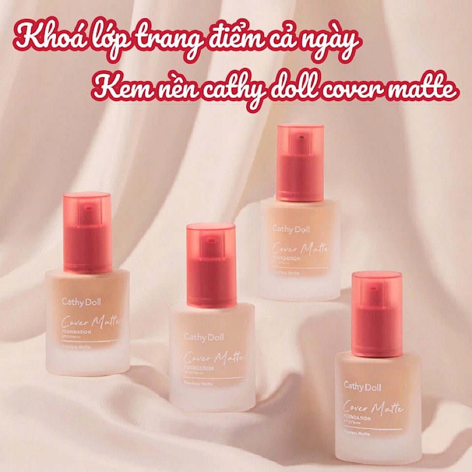 Kem nền Cathy Doll Cover Matte Foundation SPF 15 PA+++